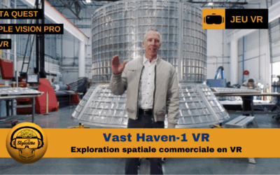 Vast Haven 1 VR embarquez pour la station spatiale privée