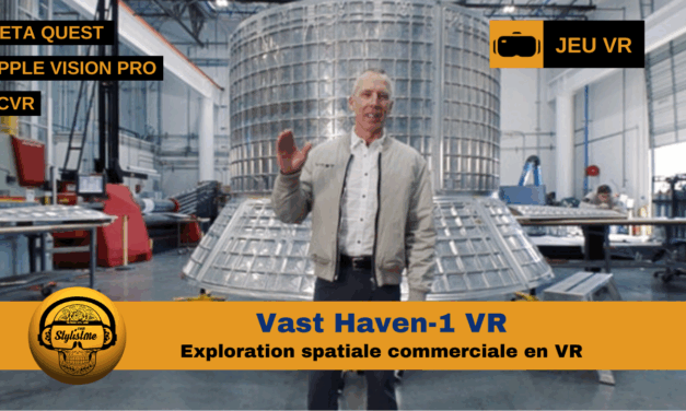 Vast Haven 1 VR embarquez pour la station spatiale privée