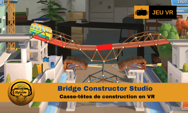 Bridge Constructor Studio : la célèbre licence de puzzle en VR