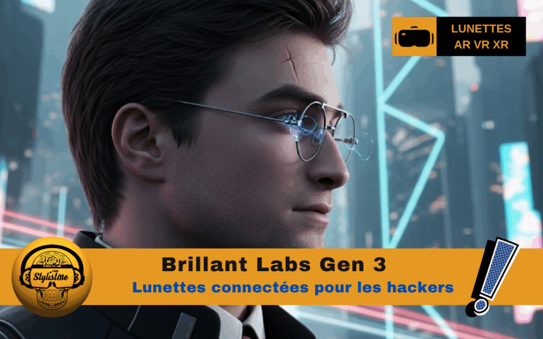Brilliant Labs Frame Gen 3 : nouvelles lunettes connectées