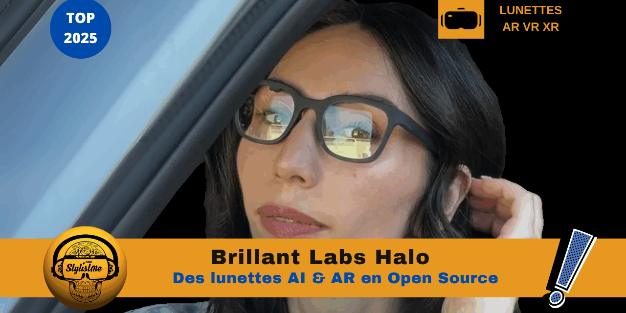 Brilliant Labs Halo : lunettes connectées pour hackers