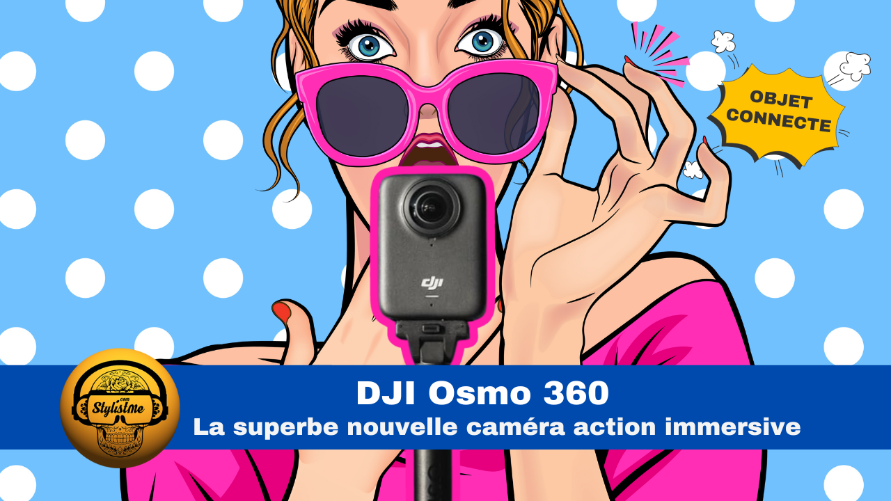 DJI Osmo 360 test avis