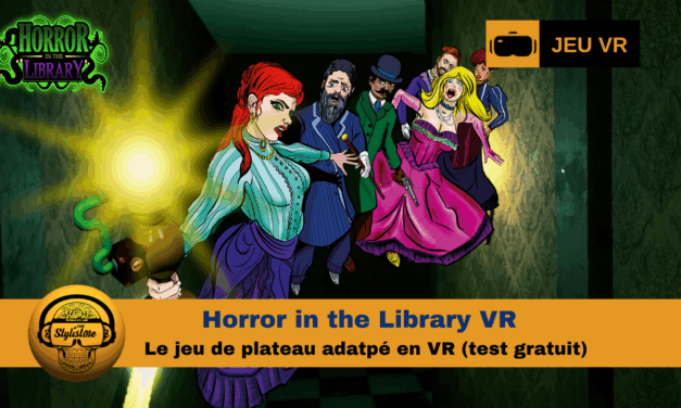 Horror in the Library VR : frissons et puzzles en réalité virtuelle