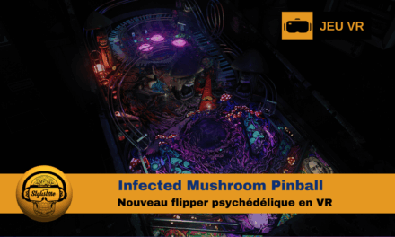 Infected Mushroom Pinball : le flipper psychédélique en VR