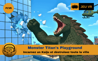 Monster Titan’s Playground : devenez un Kaiju en VR