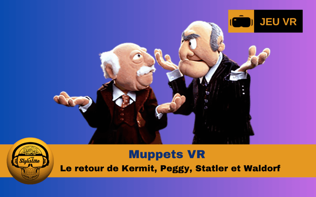 Muppets VR : Meta en négociations avec Disney et Jim Henson