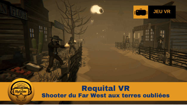 Requital VR : shooter rythmé du Far West aux terres oubliées