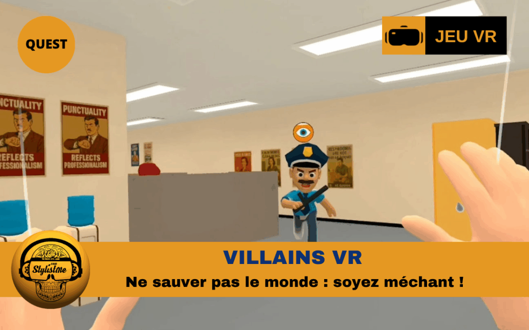 VILLAINS : le jeu VR où vous êtes le méchant arrive en septembre