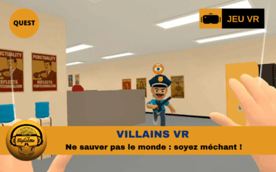 VILLAINS : le jeu VR où vous êtes le méchant arrive en septembre