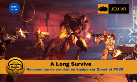 A Long Survive : un nouveau jeu de tir coopératif sur Quest et PCVR