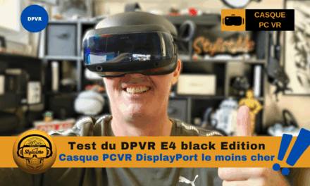 DPVR E4 noir test du casque PCVR display port pour Steam VR