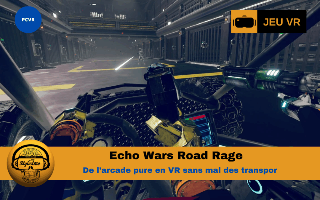 Echo Wars Road Rage : arcade VR explosive entre course et tir