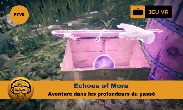 Echoes of Mora : jeu d’aventure narratif en réalité virtuell