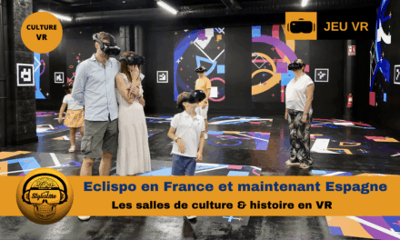 Eclipso l’espace culturel VR après la France, une salle en Espagne