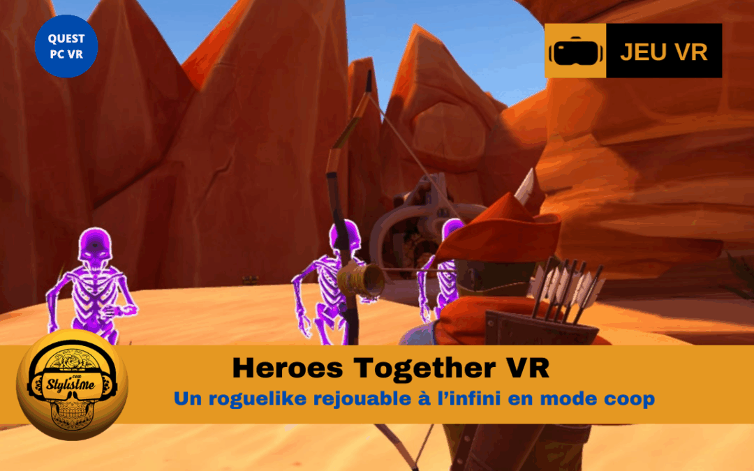 Heroes Together VR : roguelite coop avec classes complémentaires et biomes procéduraux
