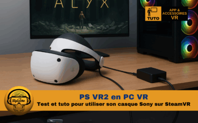 PSVR2 PC VR : l’un des meilleurs casques PCVR ? (tuto test)