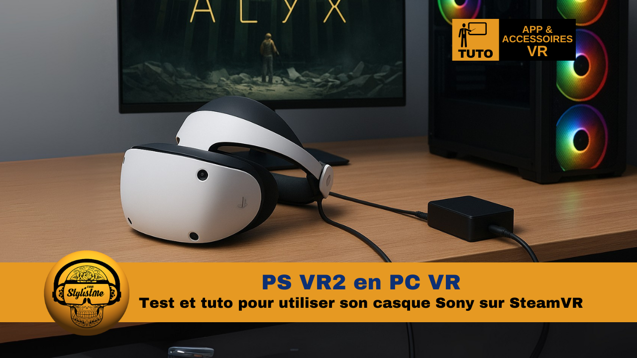 PSVR2 PC VR tuto test