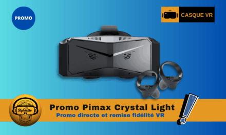 Pimax Crystal Light : promo et réduction si vous avez déjà un casque !