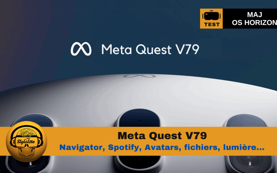 Quest V79 la mise à jour de Meta Horizon OS