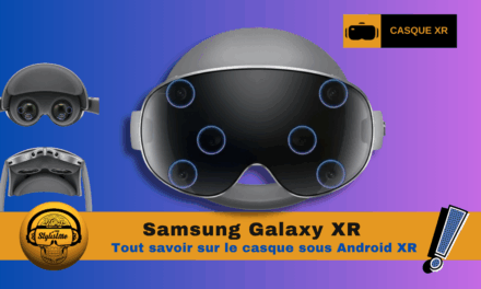 Samsung Galaxy XR premier casque VR sous Android XR