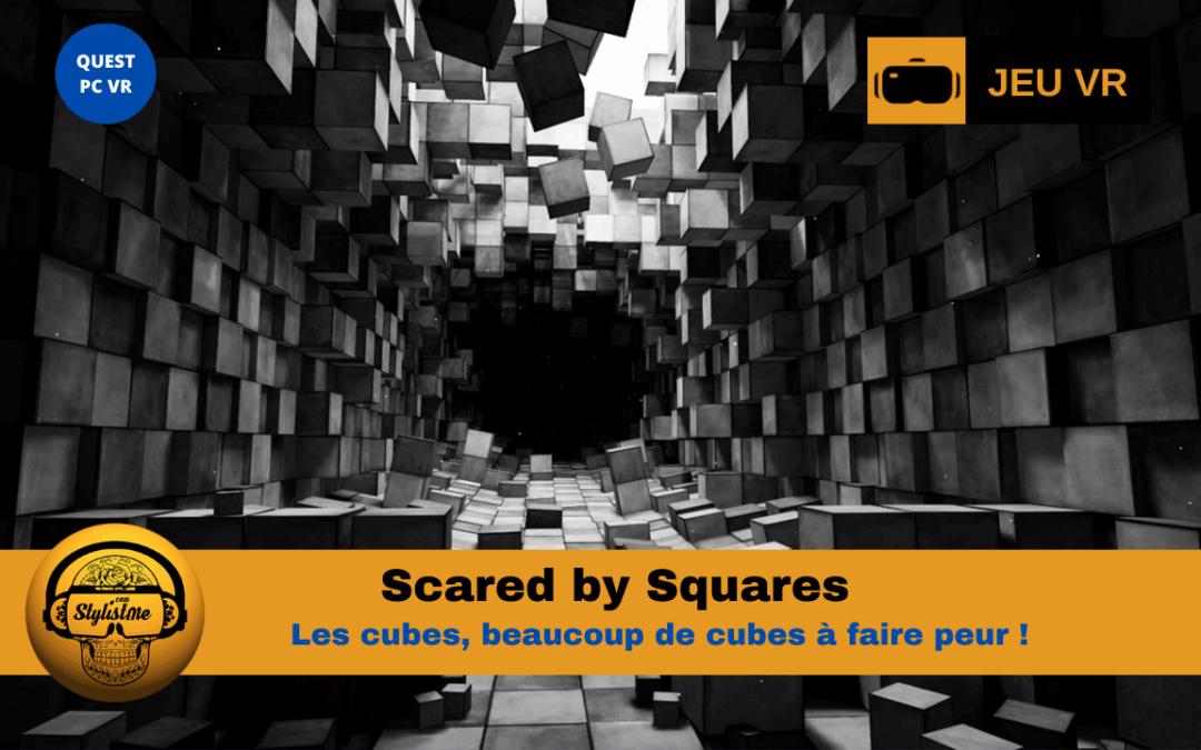 Scared by Squares : un jeu VR où les cubes cachent des secrets
