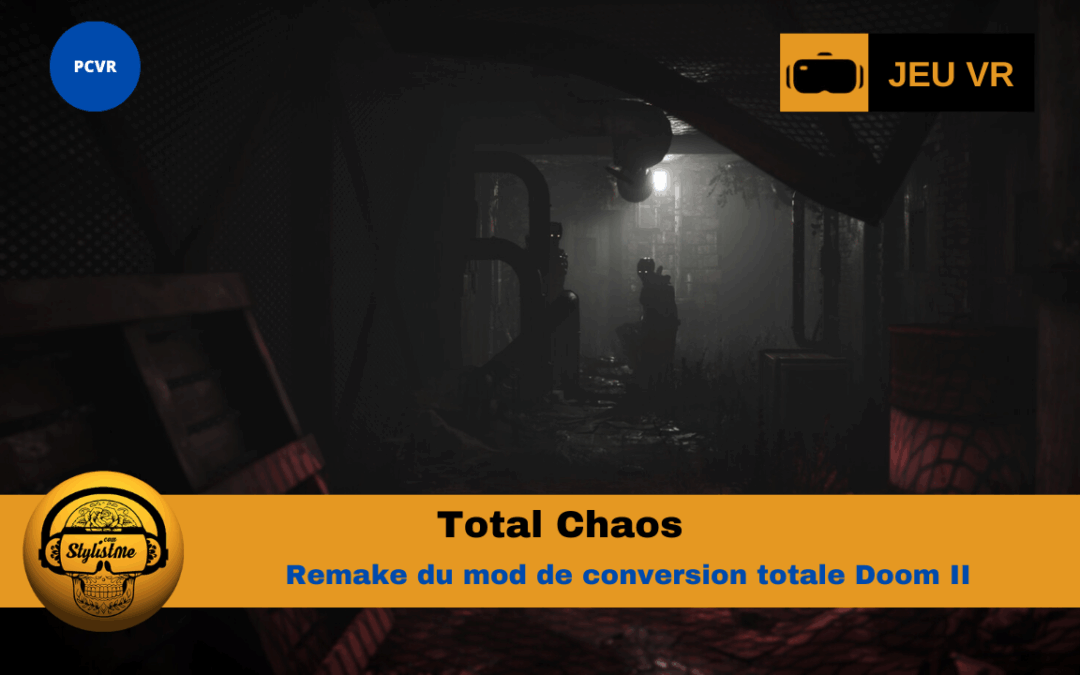Total Chaos : survival-horror industriel à Fort Oasis, PC et VR