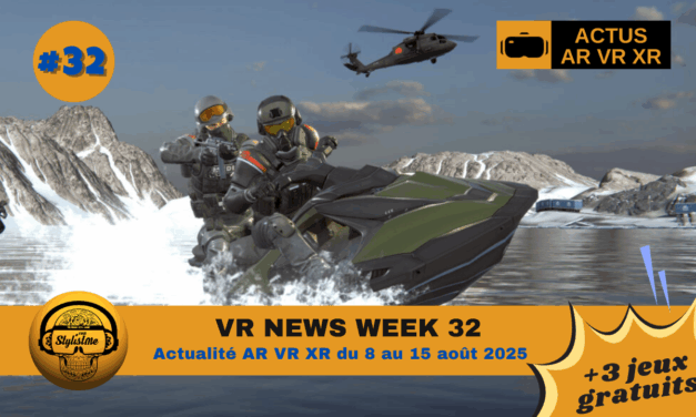 VR News Week 32 actualités vr du 8 au 15 août 2025
