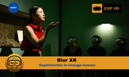 Blur XR : un expérience surprenante sur le clonage humain