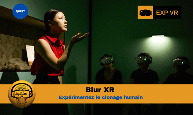 Blur XR : un expérience surprenante sur le clonage humain