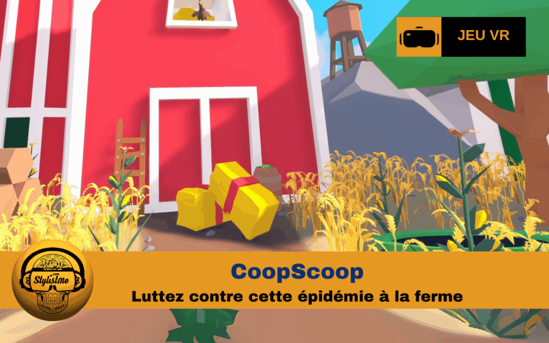 CoopScoop : défiez l’épidémie sur votre ferme en VR