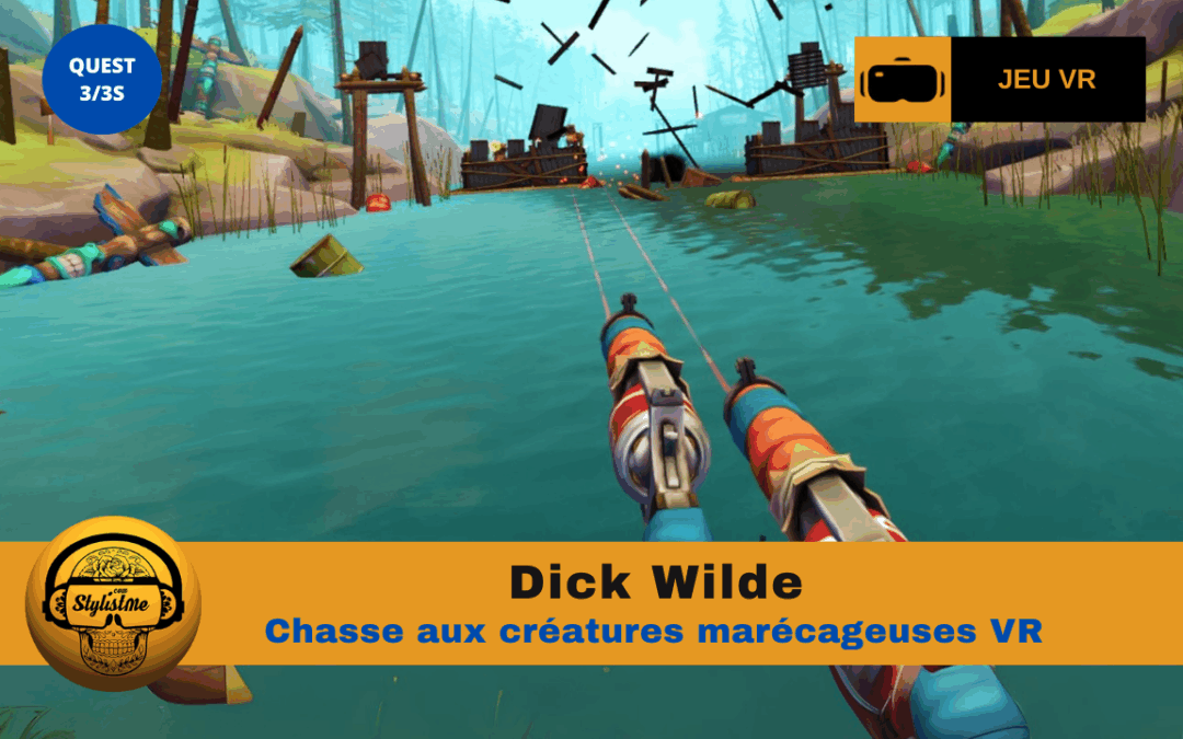 Dick Wilde la chasse aux créatures marécageuses sur Quest 3/3S