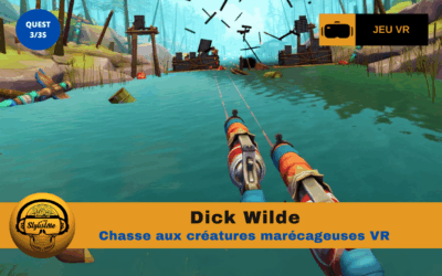 Dick Wilde la chasse aux créatures marécageuses sur Quest 3/3S