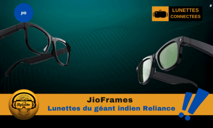 JioFrames les lunettes connectées du géant indien Reliance