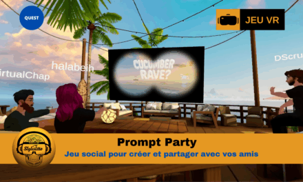 Prompt Party créez votre univers VR dans ce jeu social