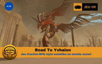 Road To Yvhalon : RPG VR entre âmes, forges et ruines