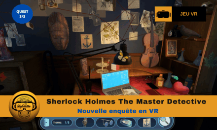 Sherlock Holmes The Master Detective nouvelle enquête en VR