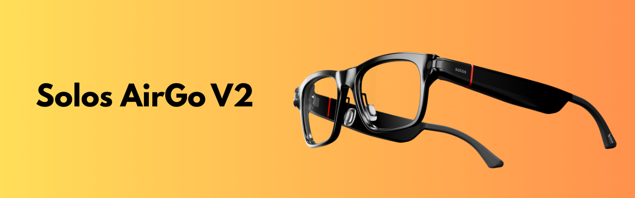 Solos AirGo V2 smart glasses