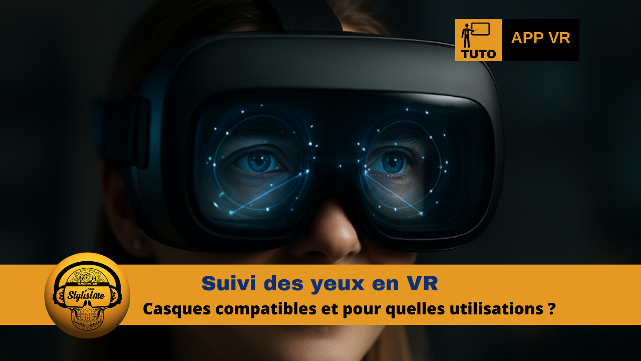 Suivi des yeux VR