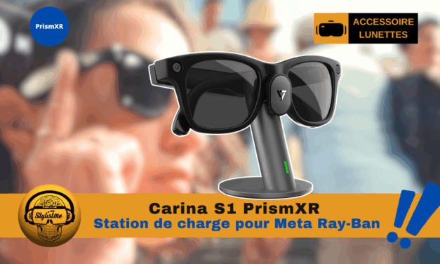 Support de charge Meta Ray-Ban à petit prix : Carina S1 de Prism XR