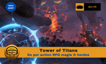 Tower of titans : l’ultime quête magique du pouvoir en VR