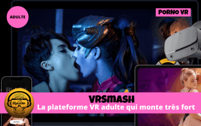 VRSmash test et avis le site adulte de Réalité Virtuelle qui monte