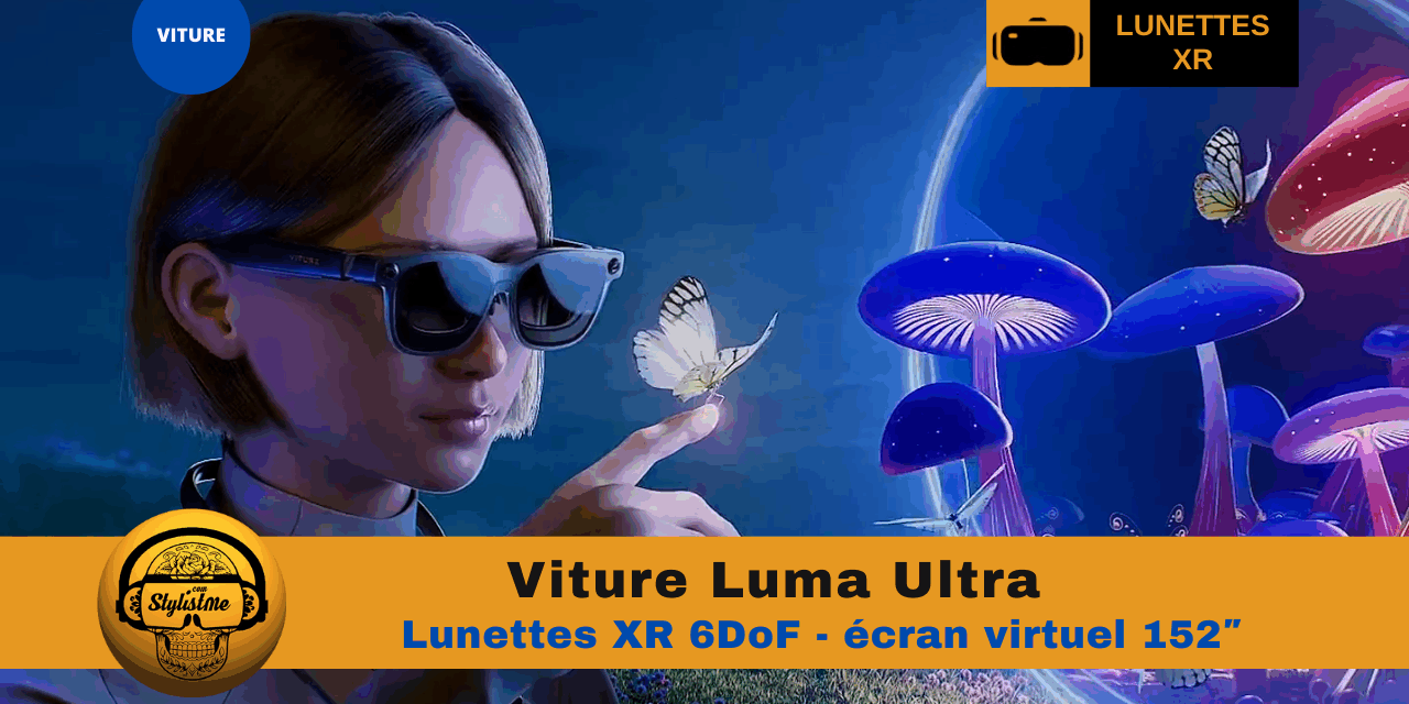 Viture Luma Ultra XR, lunettes AR avec micro OLED et suivi gestuel