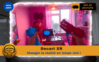 Decart XR transforme votre réalité en vidéo augmentée : DINGUERIE !