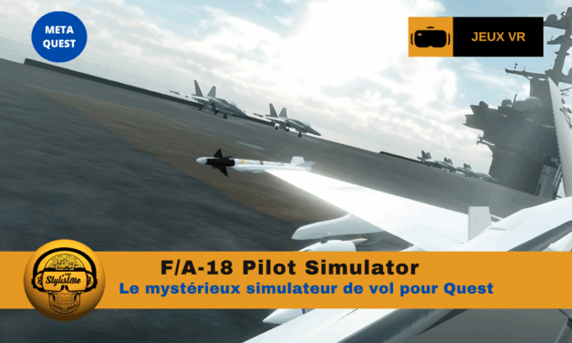 F/A-18 Pilot Simulator, vol et combats aériens pour Meta Quest