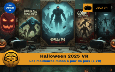 Halloween 2025 VR : +70 jeux VR mis à jour pour se faire peur