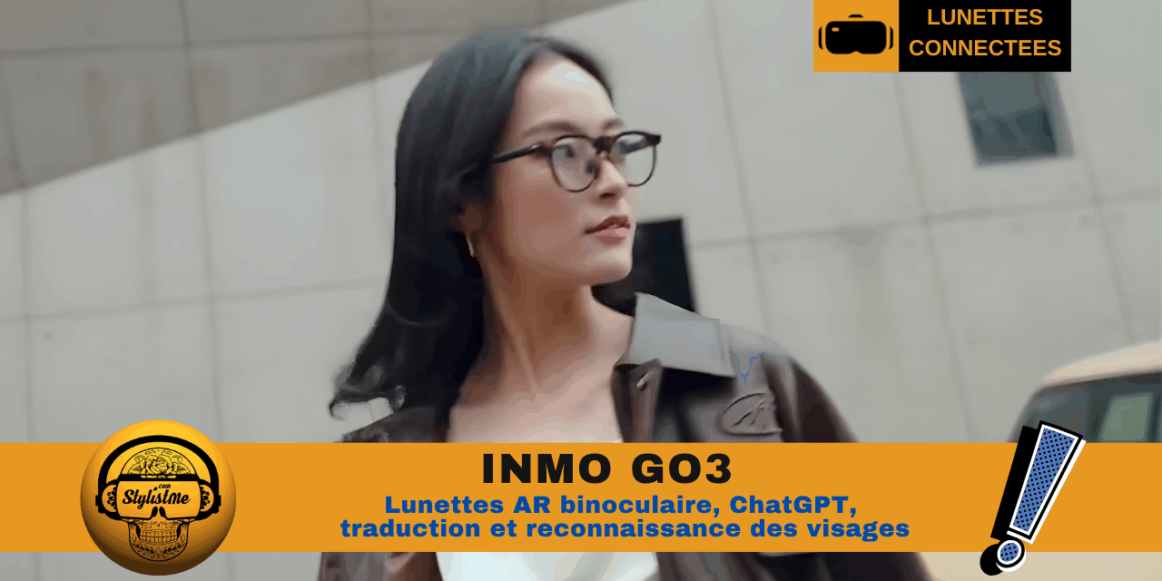 INMO GO3 les lunettes pour vous connecter aux gens monde entier