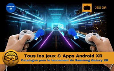 Jeux Android XR Games pour Samsung Galaxy XR