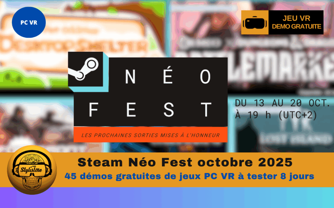 Néo Fest octobre 2025 : 45 démos gratuites de jeux PC VR