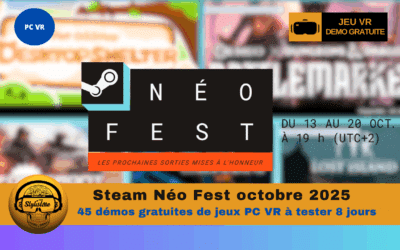 Néo Fest octobre 2025 : 45 démos gratuites de jeux PC VR