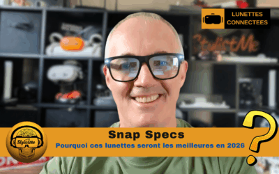 Snap Specs les premières vériables lunettes AR grand public